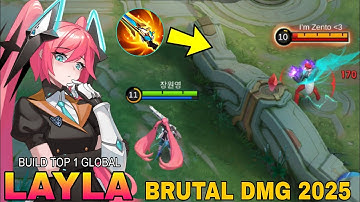 GLOBAL LAYLA NEW CRAZY 1 HIT BUILD & EMBLEM !! (MUST WATCH!) - LAYLA BUILD TOP GLOBAL 2025