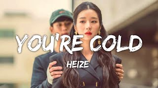 Heize (헤이즈) - You're Cold (Lyrics/가사) [Han/Rom/Eng] (From It's Okay To Not Be Okay)