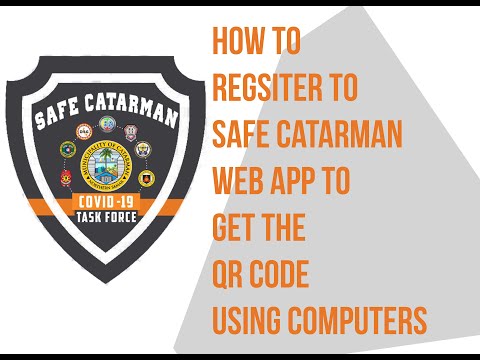 How to register to Safe Catarman Covid19 Tracing Web App Using a Computer.