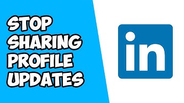 How To Stop Sharing Profile Updates on LinkedIn