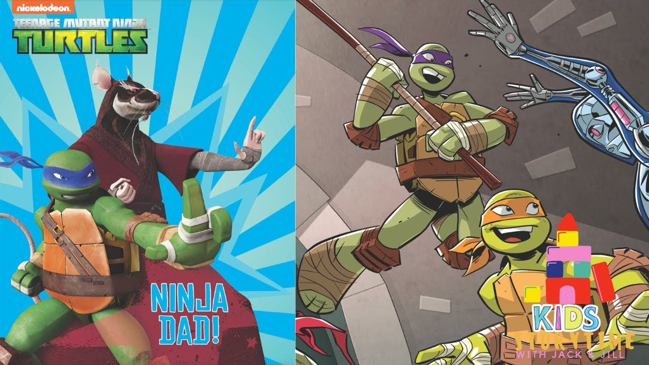 🐢💨 Kids Book Read Aloud: Nickelodeon Teenage Mutant Ninja Turtles : Ninja Dad!