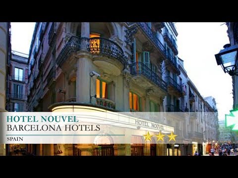 Hotel Nouvel - Barcelona Hotels, Spain