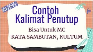 Kalimat Penutup MC, Kata Sambutan, Kultum (Teks)