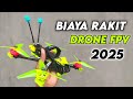 Biaya Rakit Drone FPV 2025