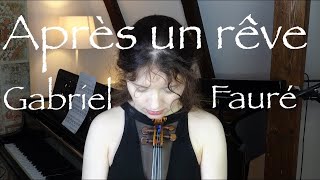 Fauré - Après un rêve - Caroline Adomeit, violin