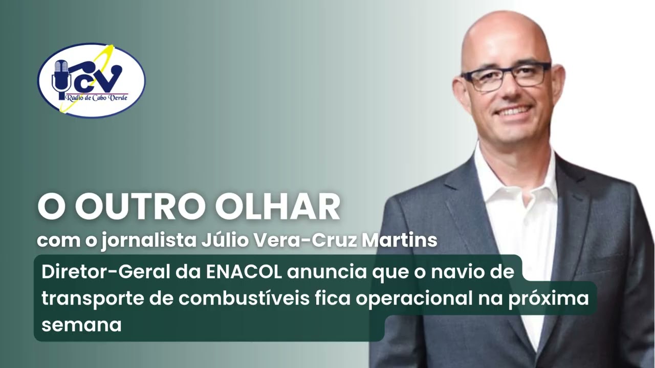 Diretor-Geral ENACOL anuncia que o navio de transporte de combustíveis fica operacional para semana