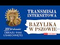 Bazylika pszw parafia nnmp w pszowie  transmisja na ywo