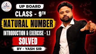 Class 9 Maths Chapter 1 Natural Numbers Full Chapter Explained | Exercise 1.1 Solved | UP Board 2026