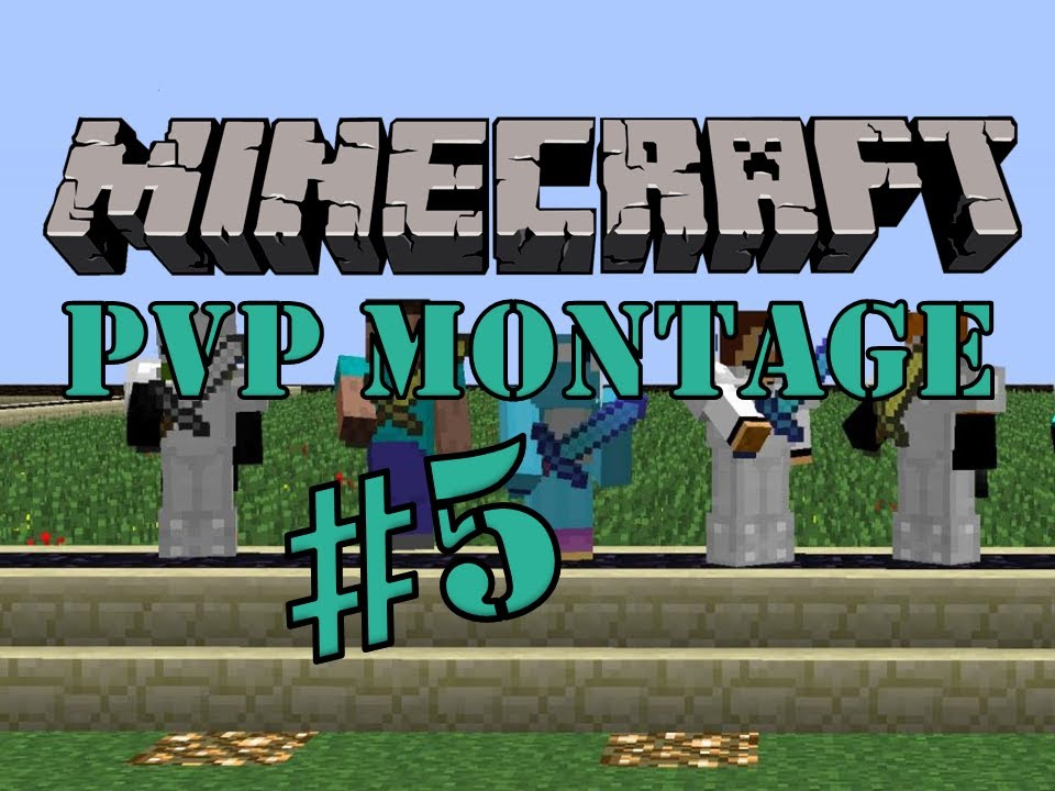 Minecraft: PvP Montage #5 - w/ John