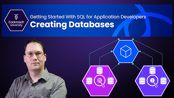 Creating Databases - Getting Started With SQL for Application Developers