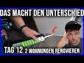 Wer das nicht macht hat sie nicht mehr alle  2 wohnungen renovieren teil 12