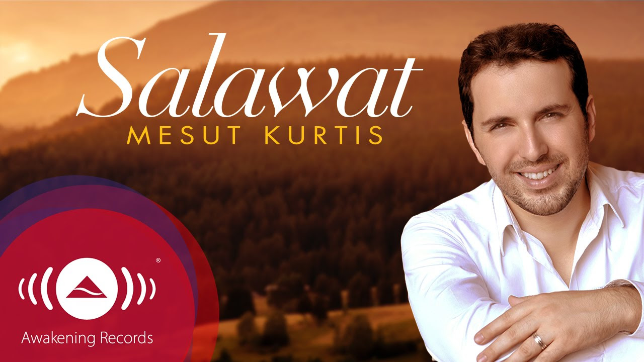 Mesut Kurtis   Salawat        Official Audio