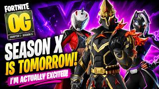 Fortnite OG Season X Is TOMORROW… I’m Actually Excited!