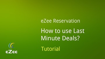 How to Set Last Minute Deal in eZee Reservation Hotel Booking Engine Software?