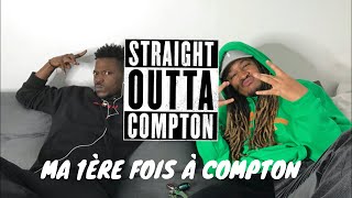 Ma 1ère fois à Compton