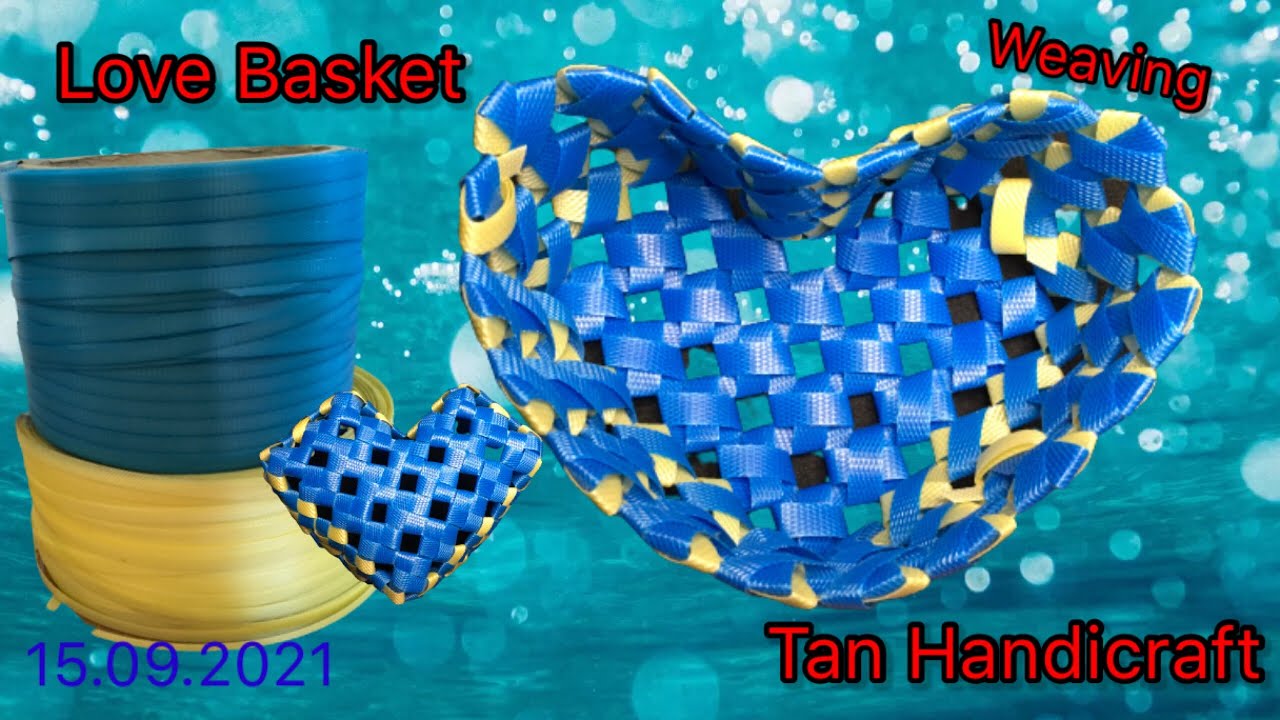 Tutorial ke 443 Weaving Love Basket ( Strapping Band ) YouTube