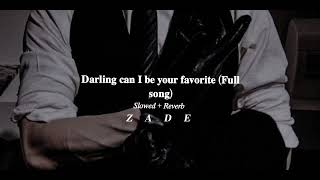 Darling can I be your favorite - Isabel Larosa - Favorite (Slowed + Reverbed)(𝐅𝐮𝐥𝐥 𝐬𝐨𝐧𝐠) Resimi