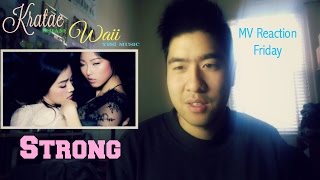 Download Lagu Kratae R-Siam x WAii (กระแต - หวาย) - Strong (เหวี่ยง (นวดให้นุ่ม)) (MV Reaction Friday) MP3