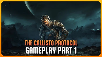 The Callisto Protocol - Gameplay Walkthrough Part 1 (Full Game No Commentary)