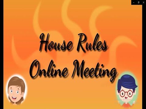 House Rules for Online Meeting