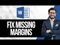 How to Fix Microsoft Word Missing Margins