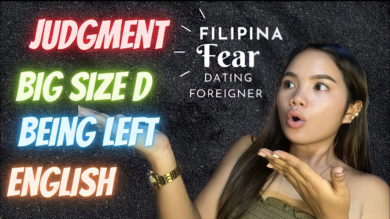 Things a Filipina Fears in Dating Foreigner - Untold Reasons!