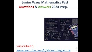 BECE Mathematics Questions & Answers 2024
