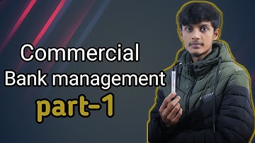 commercial bank management part 1A