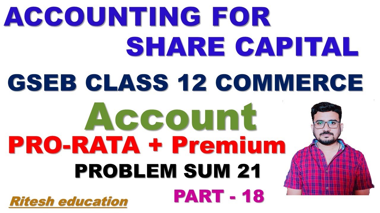 Accounting for Share Capital || Pro-rata + Premium Sum 21 || Account ...