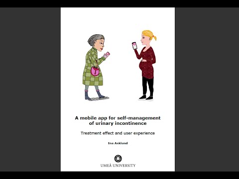 Disputation: A mobile app for self-management of urinary incontinence - Ina Asklund