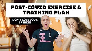 EXERCISE & TRAINING DURING & AFTER COVID / VIRAL INFECTIONS