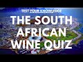 The South Africa Wine Quiz - WSET style exam questions to test and quiz your knowledge