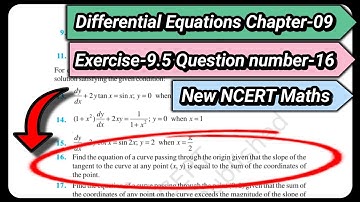 Ncert Class 12 math Differential Equation Exercise -9.5 QN-16 ex 9.5 solutions ncert maths