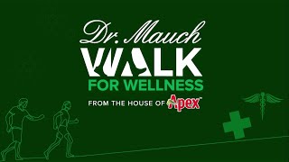 Dr. Mauch এবং Apex আয়োজিত 'Walk for Wellness'