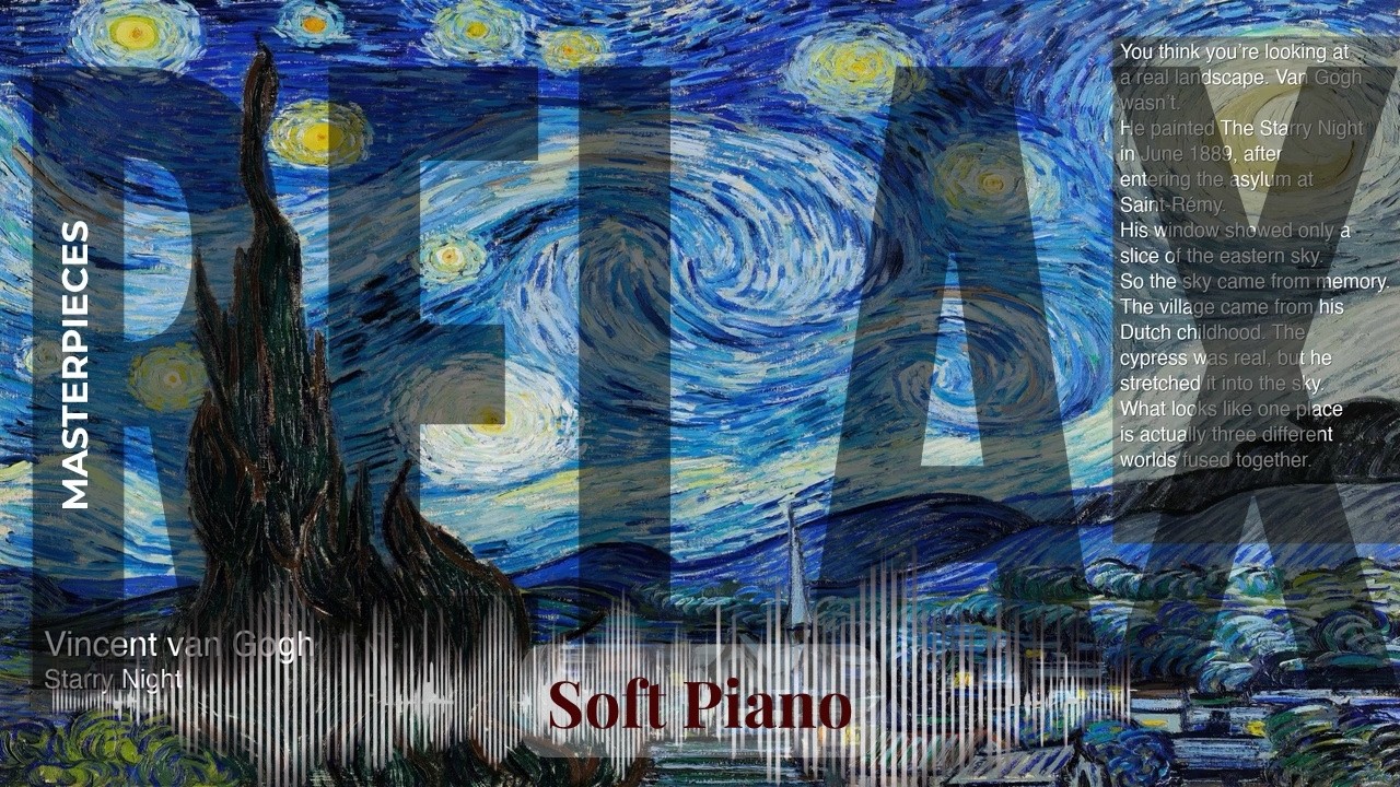 Relax - Soft Piano with Old Masters | van Gogh · Starry Night & others