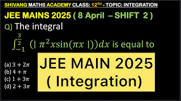 Q) The integral  ∫ (−1) to (3/2)  (∣𝜋^2 𝑥sin(𝜋𝑥∣))𝑑𝑥 #jee #maths #jee2026 #mathematics #jee2025