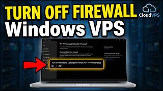 How to disable Windows Defender Firewall on a Windows VPS - Easy Tutorial