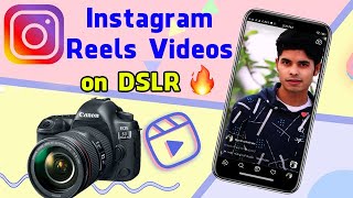 How to Make Instagram Reels Videos On DSLR 🔥 screenshot 3