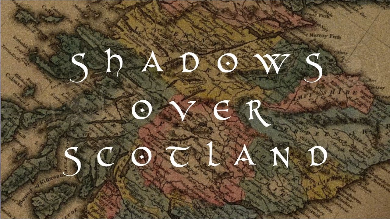 Shadows Over Scotland Ep. 12 (The Mythos S1) - YouTube
