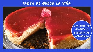 Tarta de queso "LA VIÑA" con MERMELADA y base de galleta🧀cremosa e irresistible 🧀