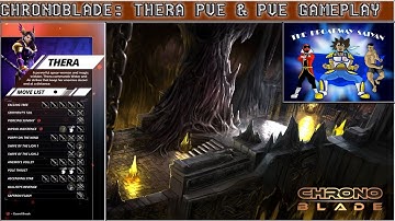 Chronoblade: THERA PVE & PVP GAMEPLAY