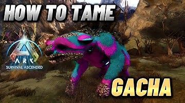 How To Tame A Gacha, Ark Survival Ascended Extinction!