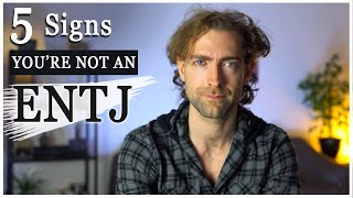 5 Signs You're Not An ENTJ