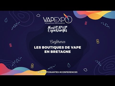 Conférence - Les boutiques de vape en Bretagne