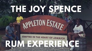THE JOY SPENCE APPLETON ESTATE RUM EXPERIENCE | JAMAICA VLOG