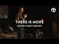 There is More | Michael Koulianos | Sunday Night Service