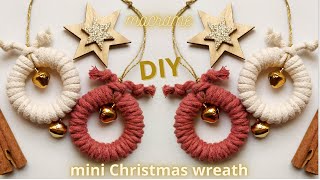 DIY Mini Christmas wreath, no ring wreath, macrame Christmas ornaments, holiday home decor