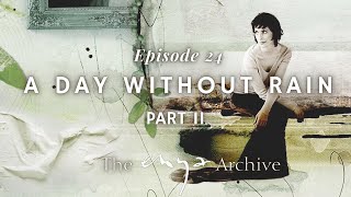 Enya's "a day without rain" - Episode 24 Part 2 - The Enya Archive