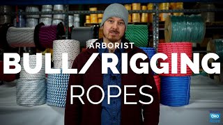 Arborist Bull/Rigging Ropes | Arborist Gear