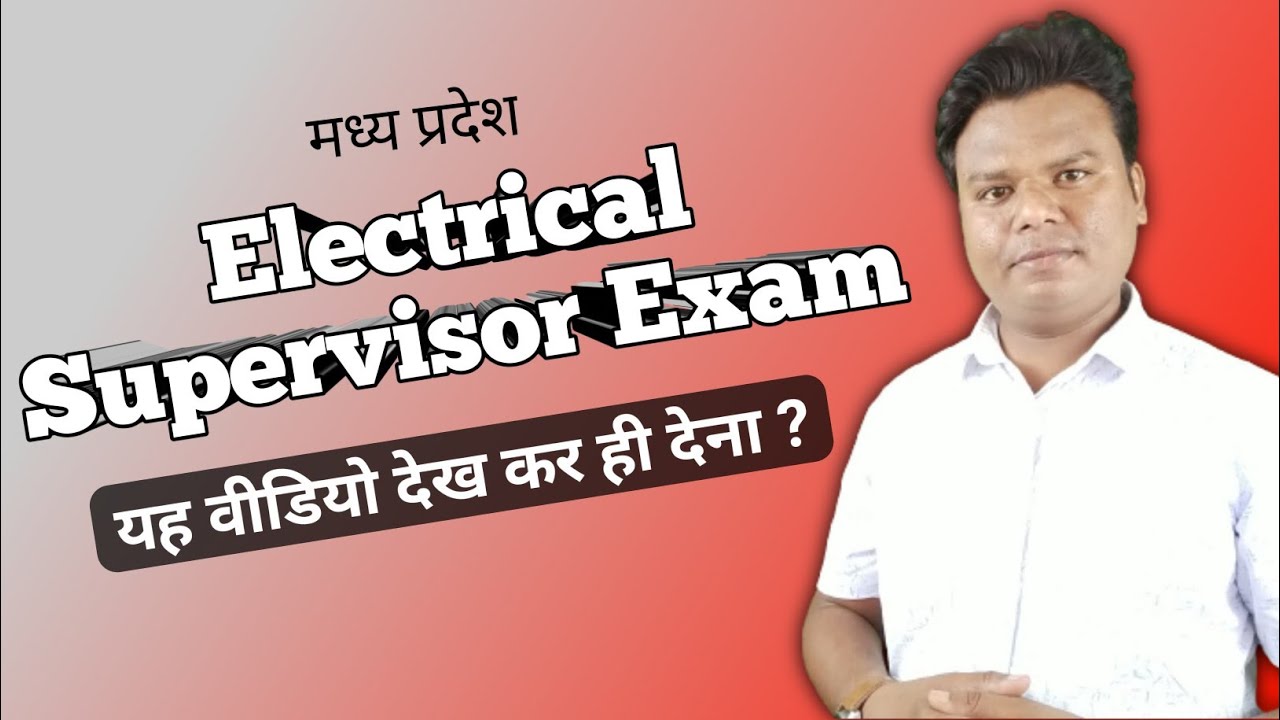 How to prepare for Electrical Supervisor Exam Electrical supervisor